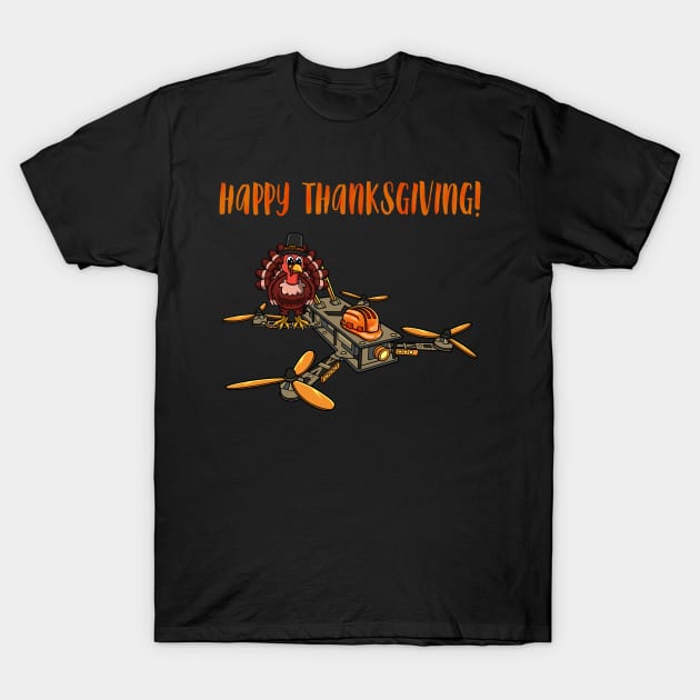 Drone #4 Thanksgiving Edition T-Shirt by Merch By Engineer